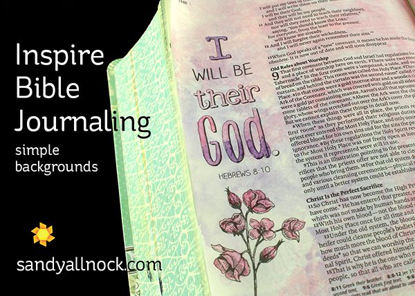 Inspire Bible Journaling, simple backgrounds