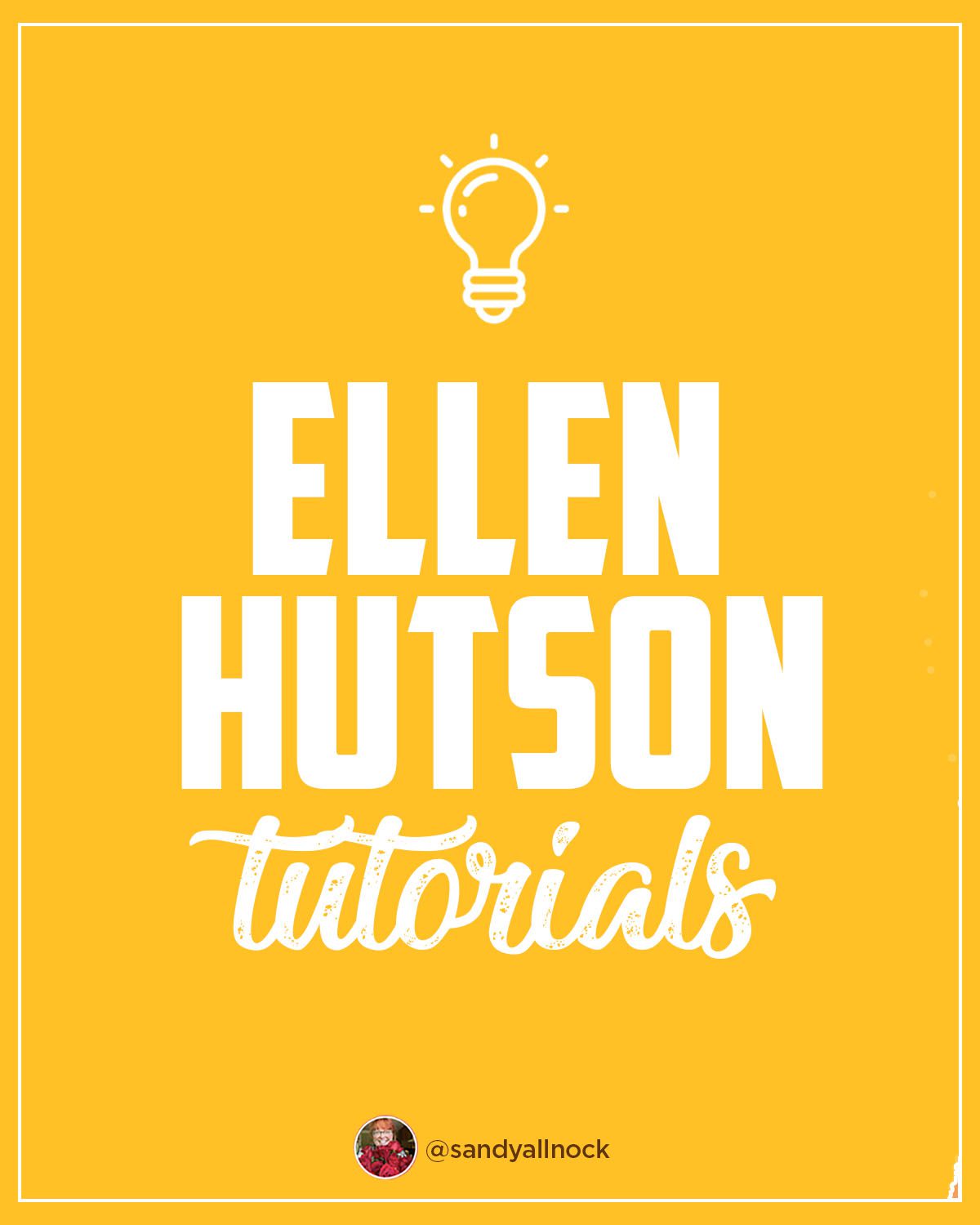 Inspiration: 38+ Ellen Hutson Card Tutorials