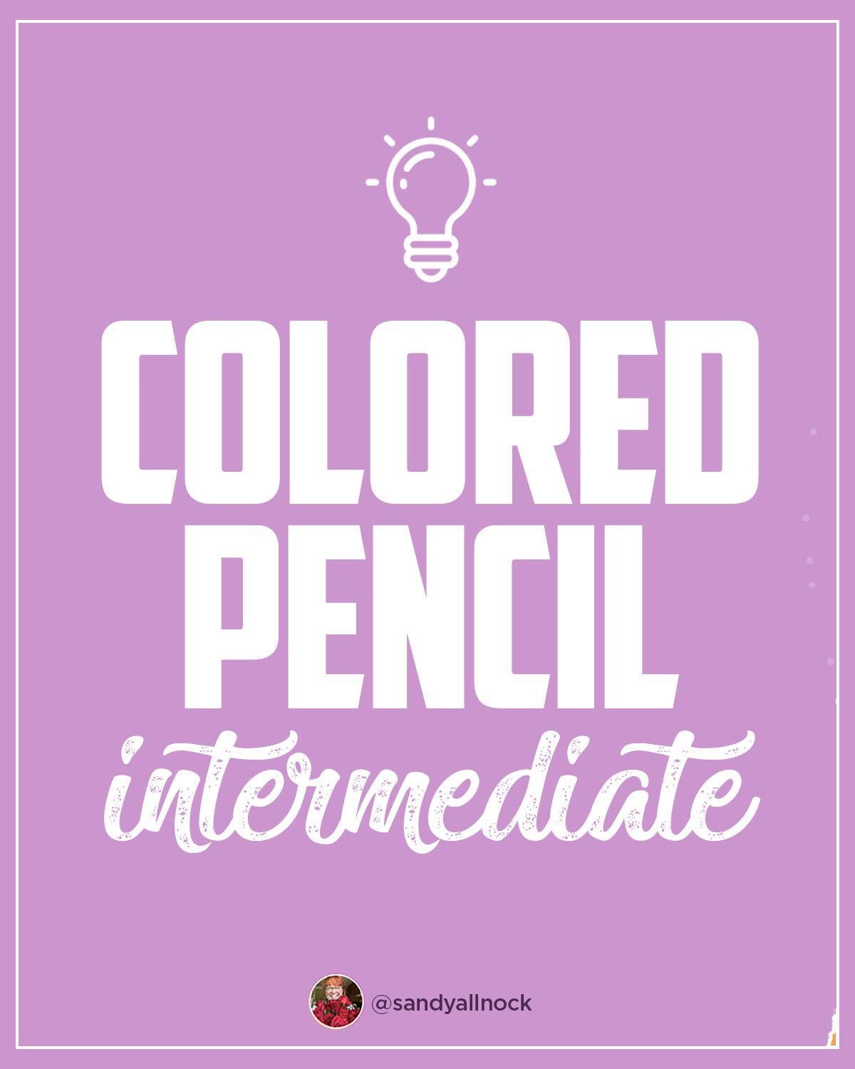 20+ Intermediate Colored pencil tutorials